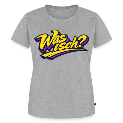 Was isch? Design – Frauen Premium T-Shirt - Grau meliert