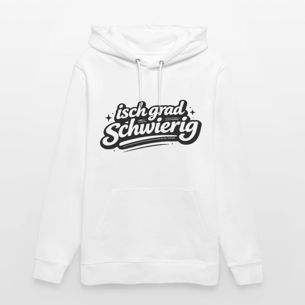 Isch grad schwierig Design – Unisex Bio-Hoodie - Weiß