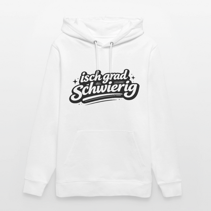 Isch grad schwierig Design – Unisex Bio-Hoodie - Weiß