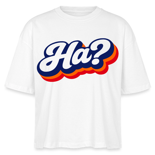 Ha? Design – Frauen Boxy Bio-T-Shirt - Weiß