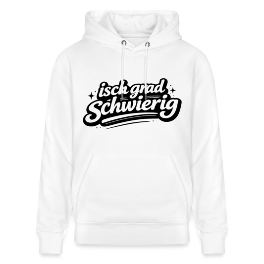 Isch grad schwierig Design – Unisex Bio-Hoodie - Weiß