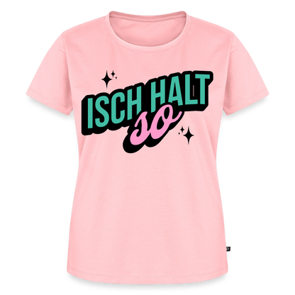 Isch halt so Design – Frauen Premium T-Shirt - Rosa