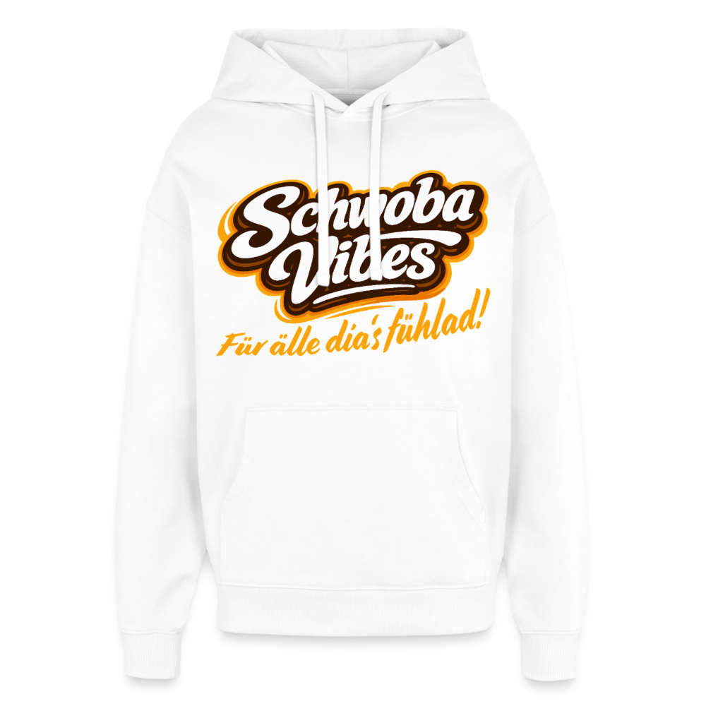 Schwoba Vibes Design – Oversized Unisex Hoodie - Weiß