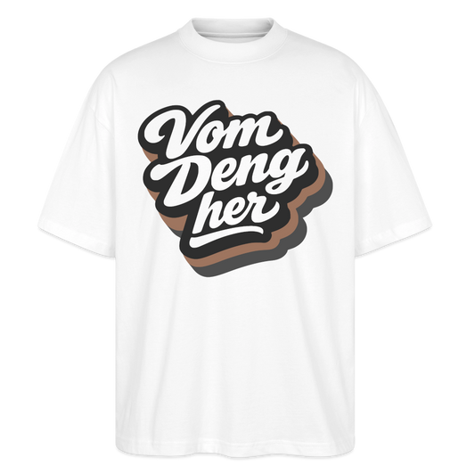 Vom Deng her Design – Oversized Unisex Bio T-Shirt - Weiß