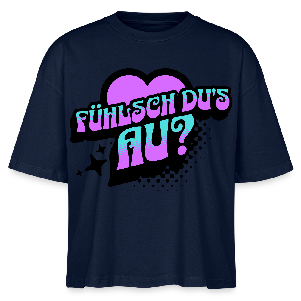 Fühlsch du‘s au Design – Frauen Boxy Bio-T-Shirt - Navy