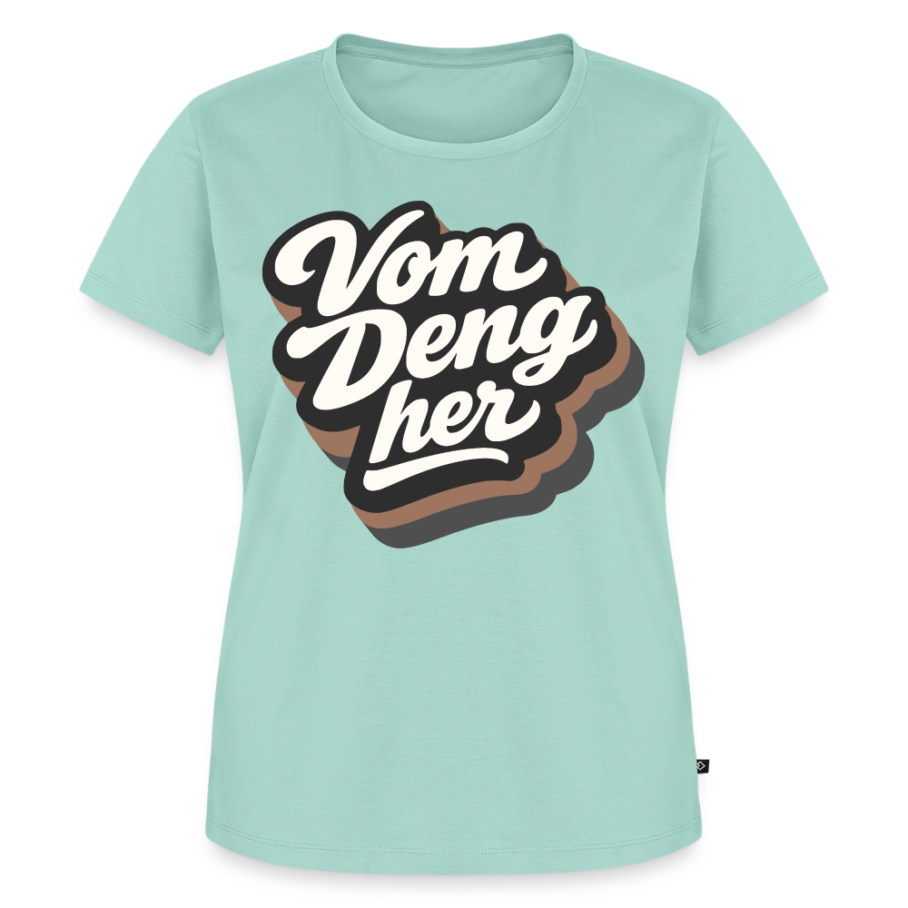 Vom Deng her Design – Frauen Premium T-Shirt - Mint 