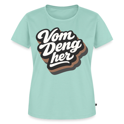 Vom Deng her Design – Frauen Premium T-Shirt - Mint 
