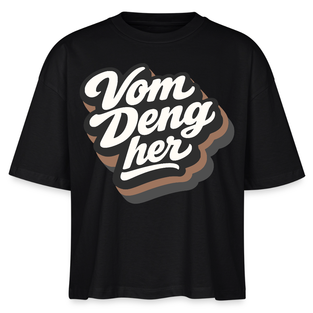Vom Deng her Design – Frauen Boxy Bio-T-Shirt - Schwarz