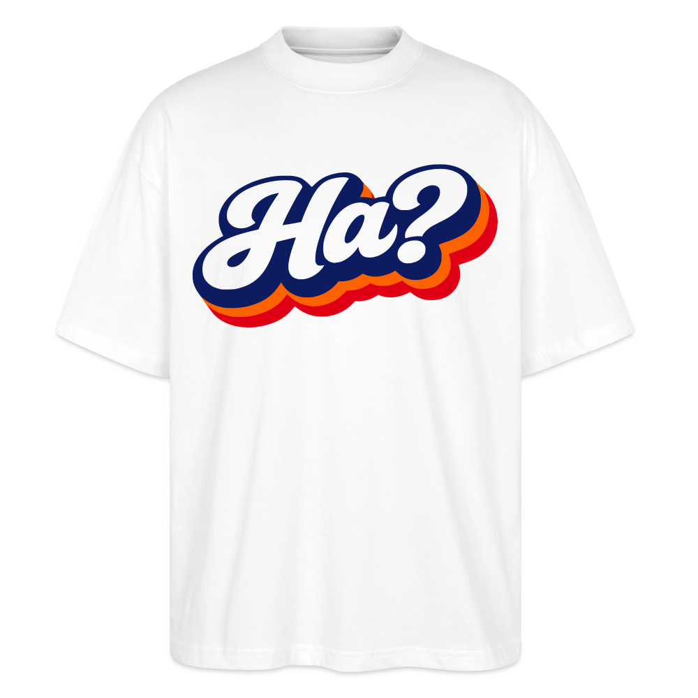Ha? Design – Oversized Unisex Bio T-Shirt - Weiß