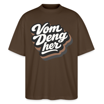 Vom Deng her Design – Oversized Unisex Bio T-Shirt - Dunkelbraun