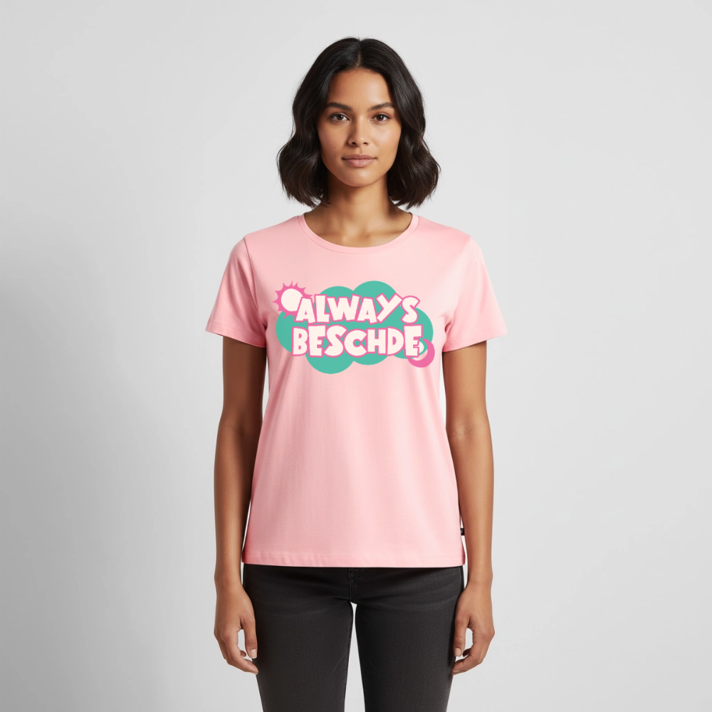 Always Beschde Design – Frauen Premium T-Shirt - Rosa