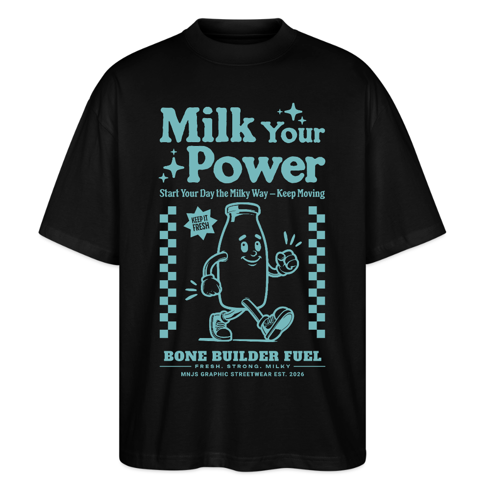 Milk Your Power Design – Oversized Unisex Bio T-Shirt - Schwarz