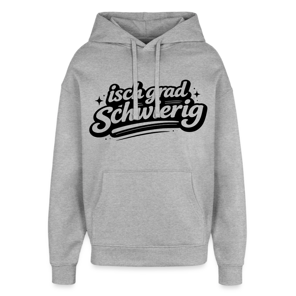 Isch grad schwierig Design – Oversized Unisex Hoodie - Grau meliert