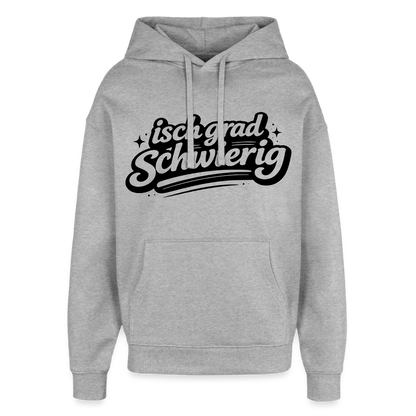 Isch grad schwierig Design – Oversized Unisex Hoodie - Grau meliert