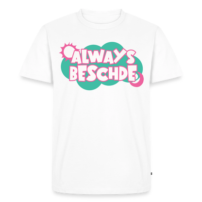 Always Beschde Design – Männer Premium T-Shirt - Weiß