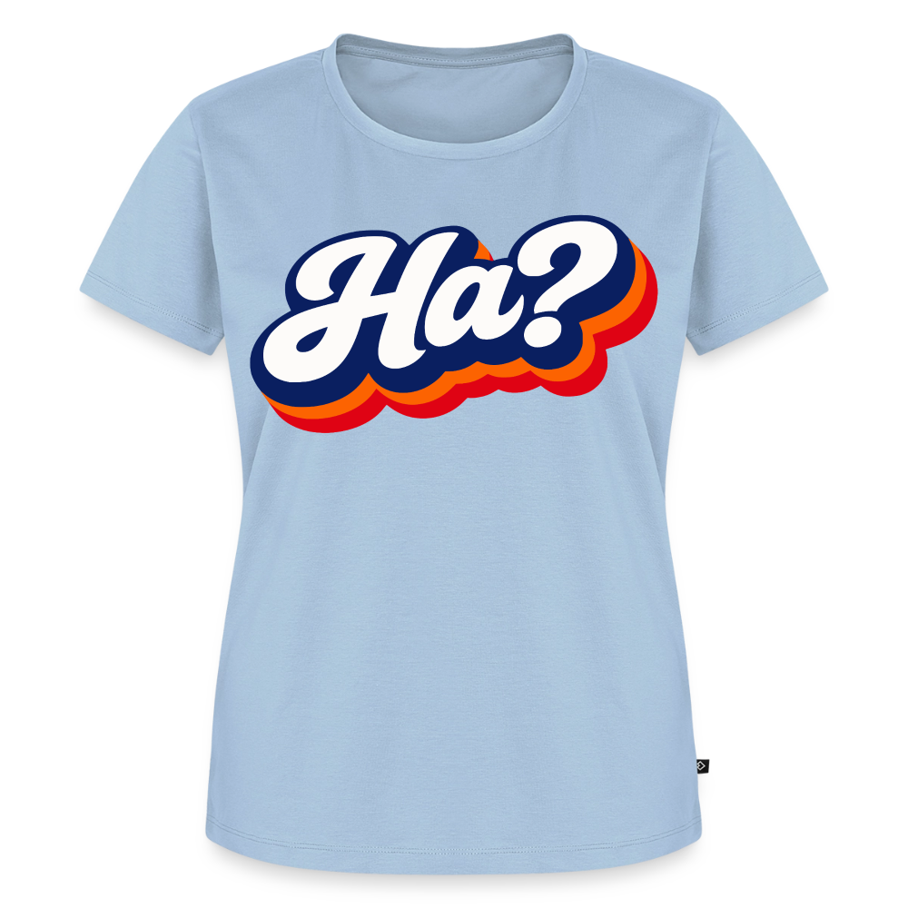 Ha? Design – Frauen Premium T-Shirt - Hellblau