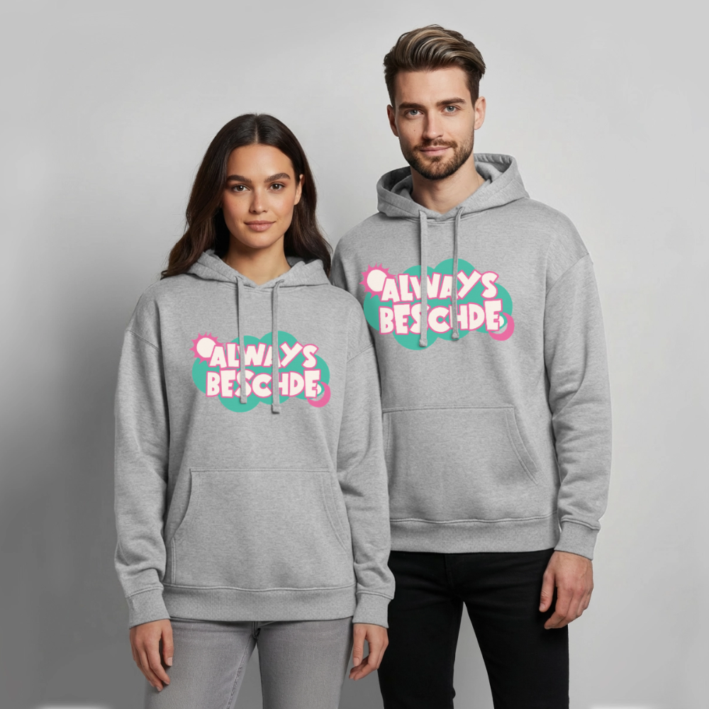Always Beschde Design – Oversized Unisex Hoodie - Grau meliert