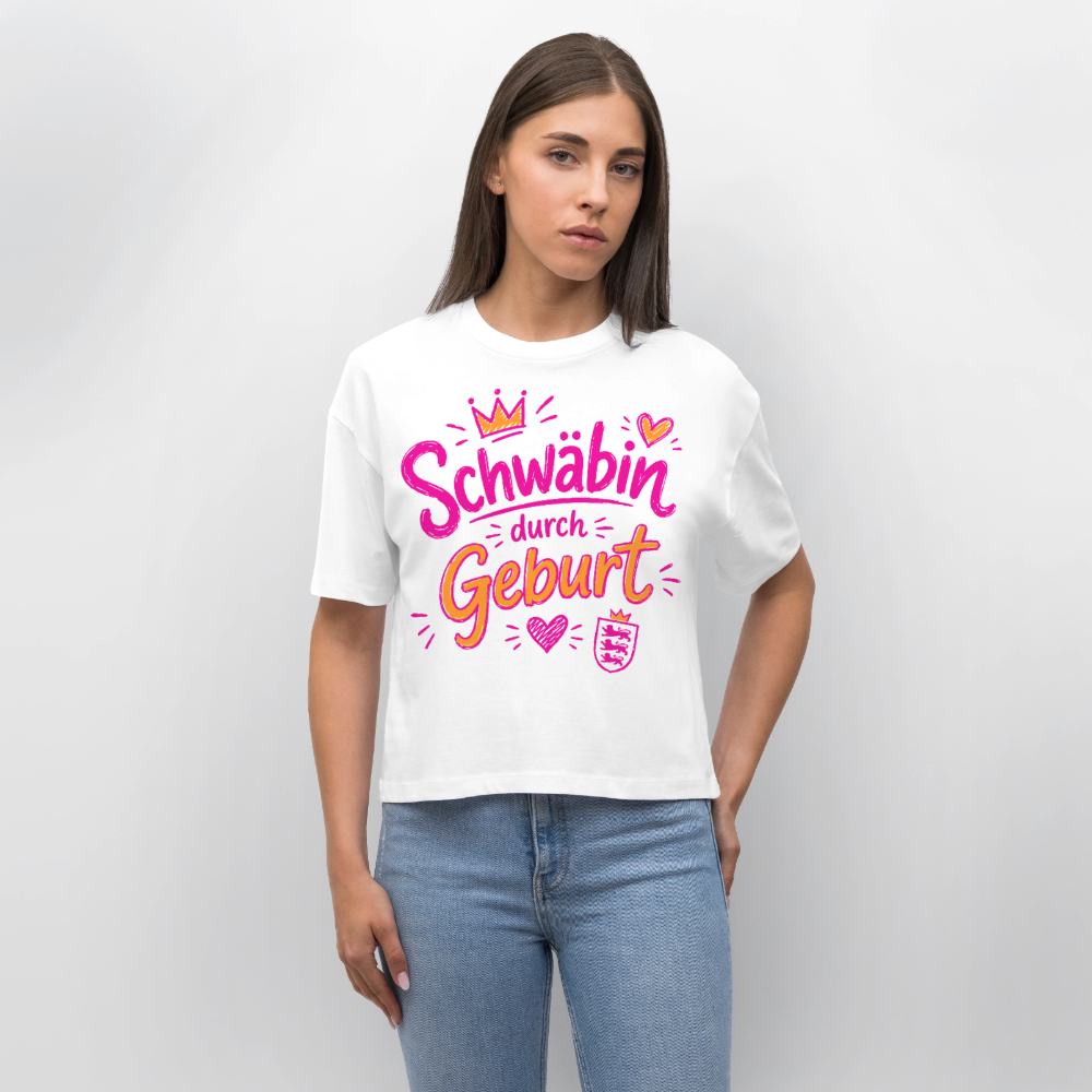 Schwäbin durch Geburt – Frauen Boxy Bio-T-Shirt - Weiß