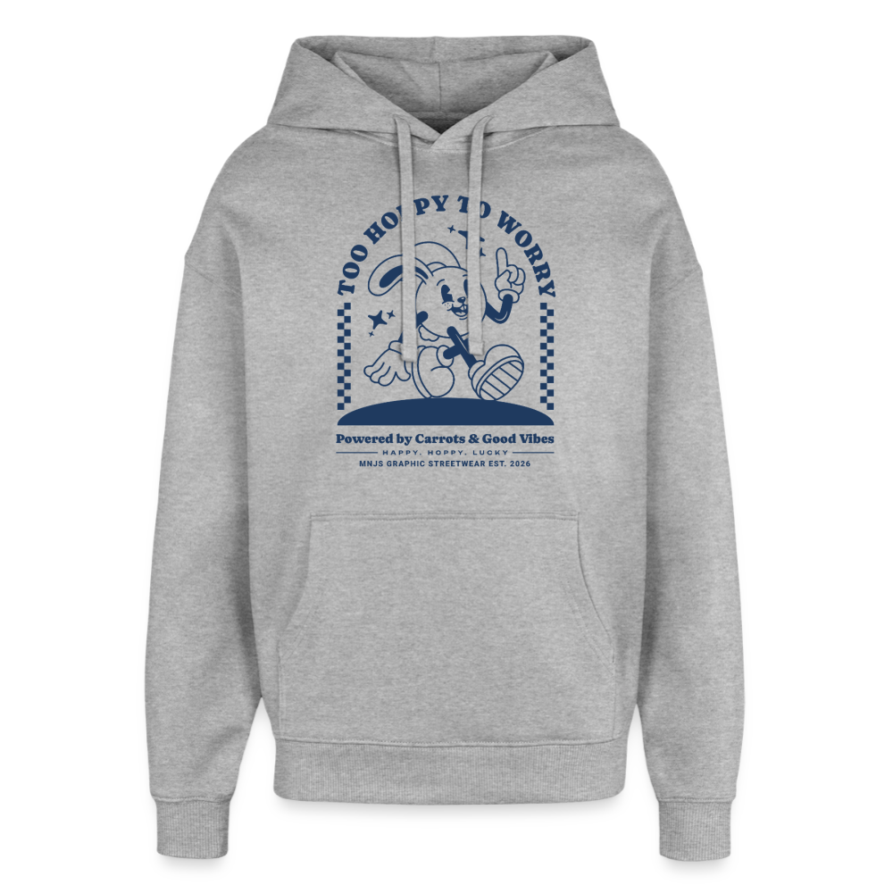 Too Hoppy Too Worry Design – Oversized Unisex Hoodie - Grau meliert