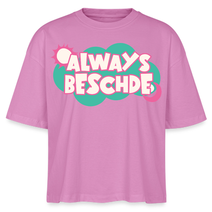 Always Beschde Design – Frauen Boxy Bio-T-Shirt - Pink