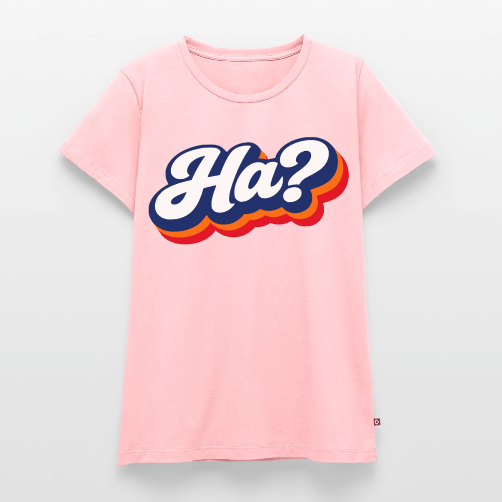 Ha? Design – Frauen Premium T-Shirt - Rosa