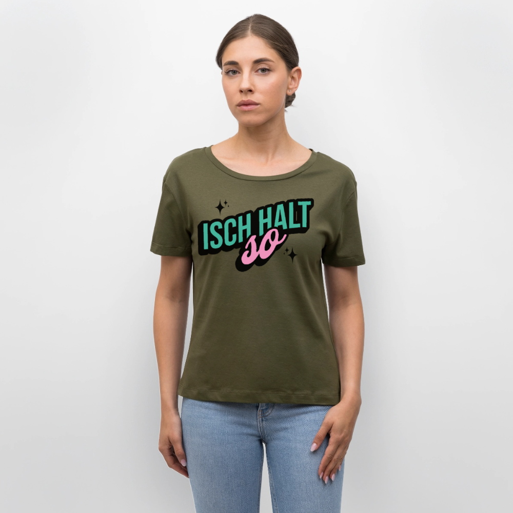 Isch halt so Design – Rundhals Frauen Bio-T-Shirt - Khaki