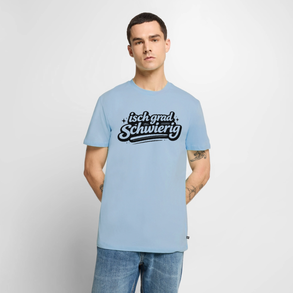 isch grad schwierig Design – Männer Premium T-Shirt - Hellblau