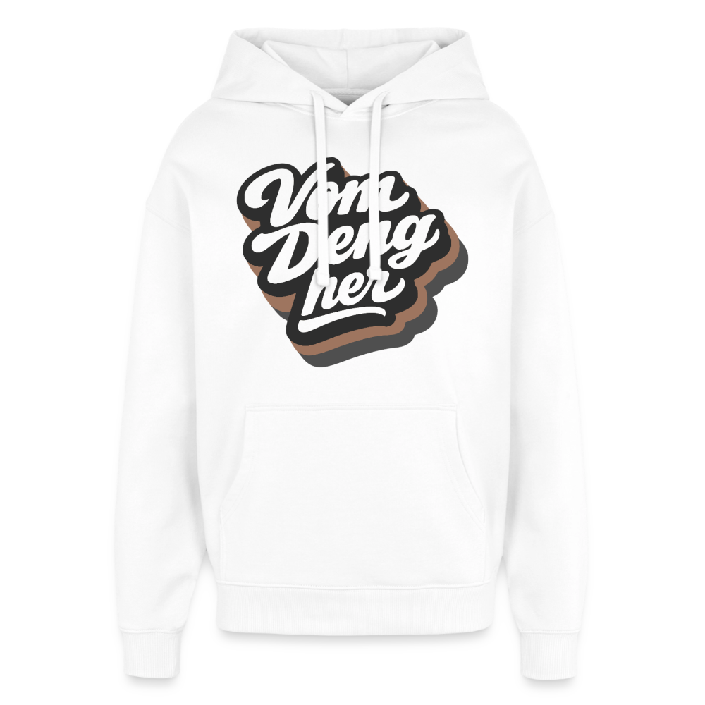 Vom Deng her Design – Oversized Unisex Hoodie - Weiß