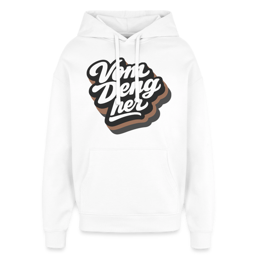 Vom Deng her Design – Oversized Unisex Hoodie - Weiß