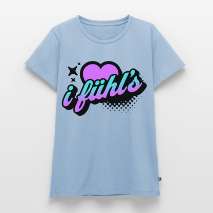 i fühl‘s Design – Frauen Premium T-Shirt - Hellblau
