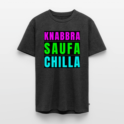 Knabbra Saufa Chilla Design – Männer Premium T-Shirt - Anthrazit meliert
