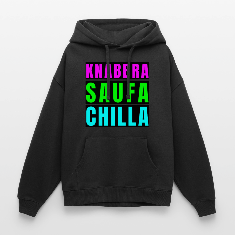 Knabbra Saufa Chilla – Oversized Unisex Hoodie - Schwarz