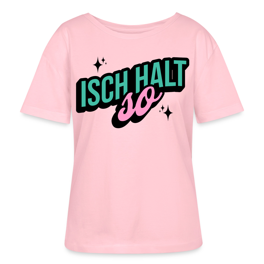 Isch halt so Design – Rundhals Frauen Bio-T-Shirt - Hellrosa