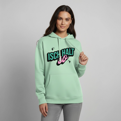 Isch halt so Design – Oversized Unisex Hoodie - Nebeljade
