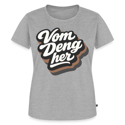 Vom Deng her Design – Frauen Premium T-Shirt - Grau meliert