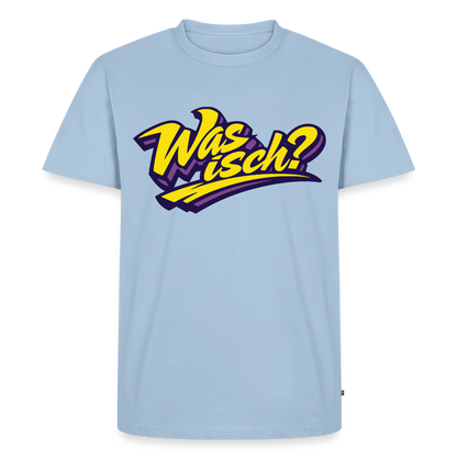 Was isch? Design – Männer Premium T-Shirt - Hellblau