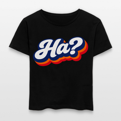 Ha? Design – Rundhals Frauen Bio-T-Shirt - Schwarz