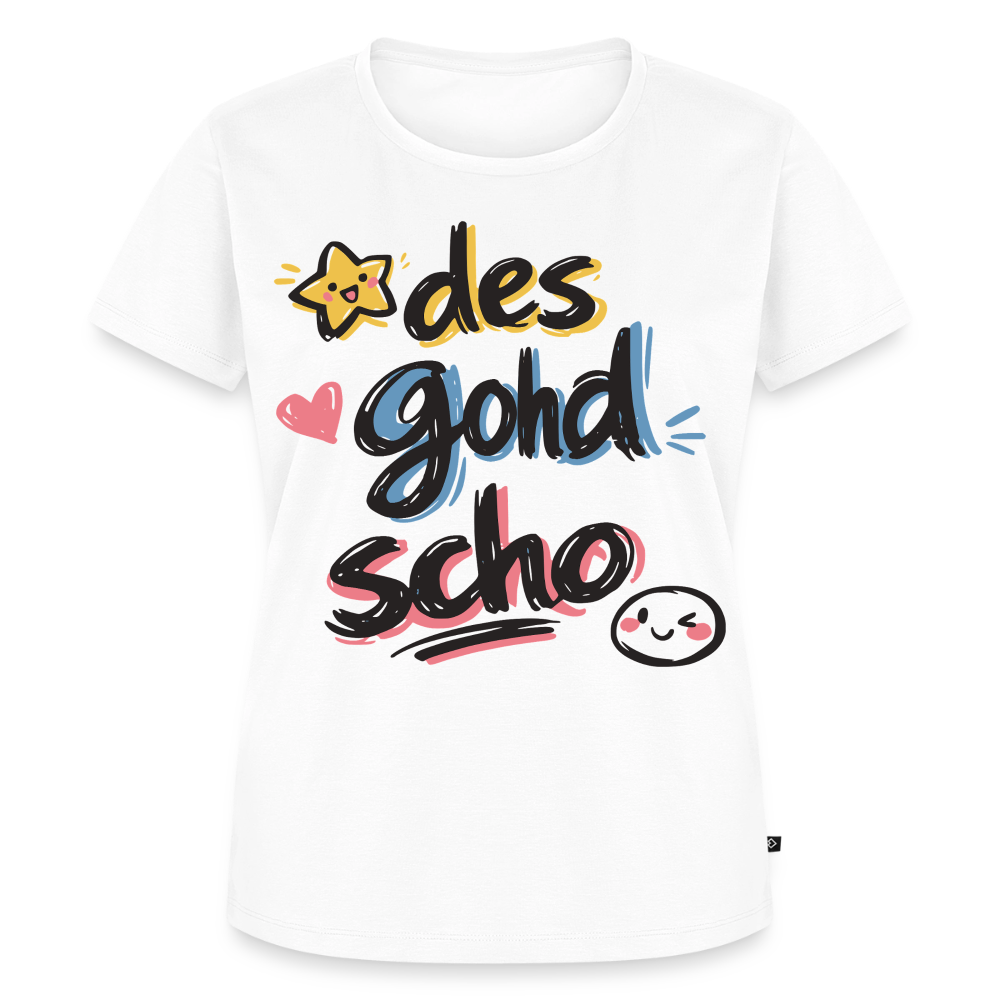 Des good scho Design – Frauen Premium T-Shirt - Weiß