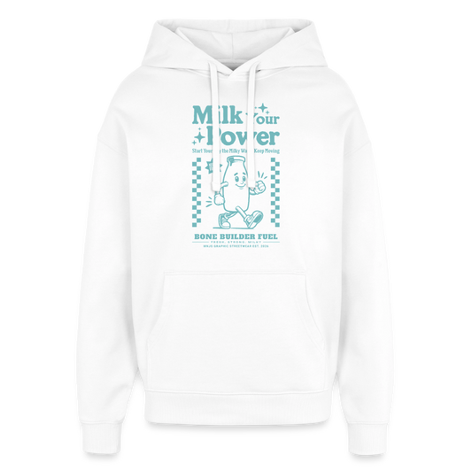 Milk Your Power Design – Oversized Unisex Hoodie - Weiß