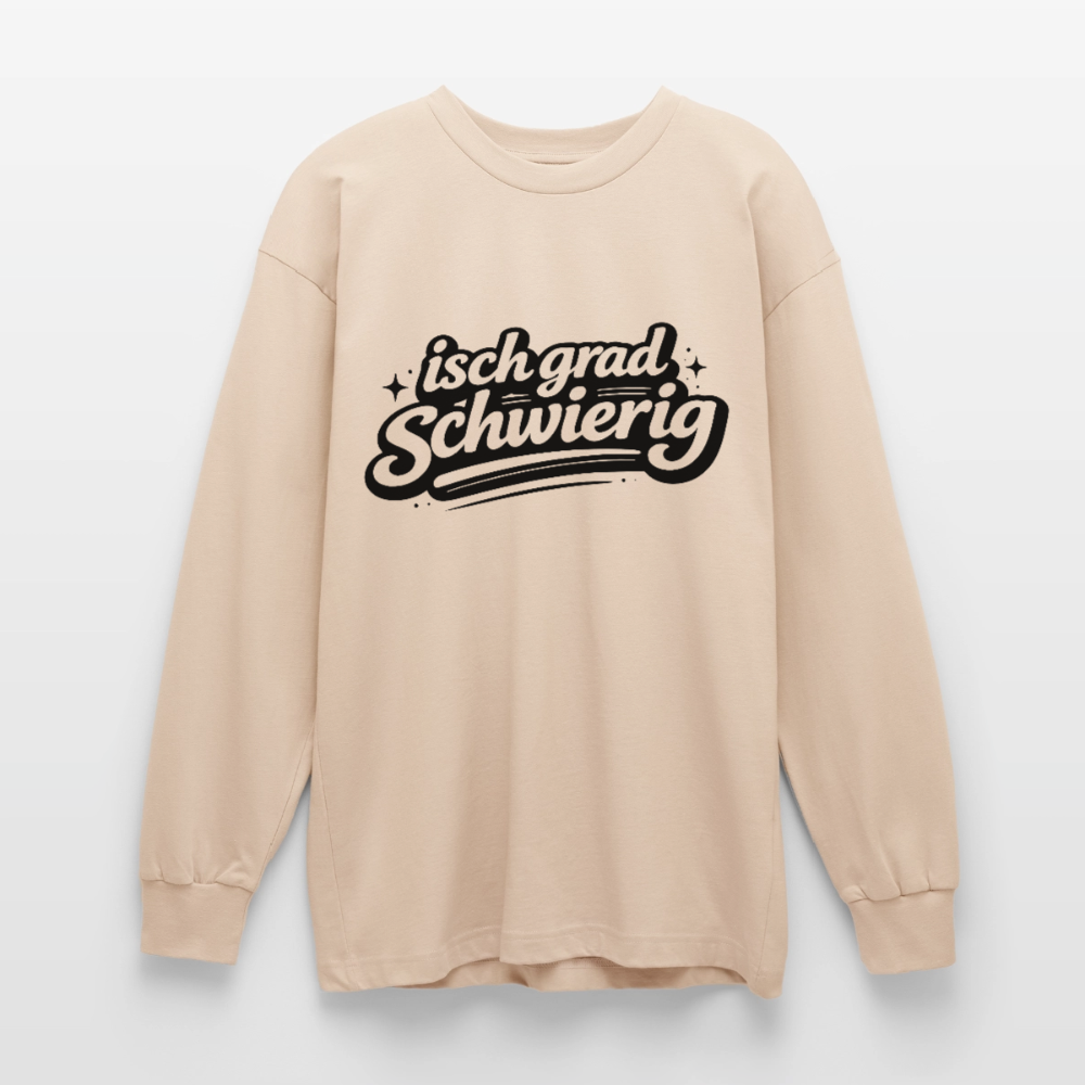 isch grad schwierig Design – Oversized Langarmshirt - Sand