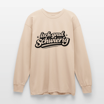 isch grad schwierig Design – Oversized Langarmshirt - Sand