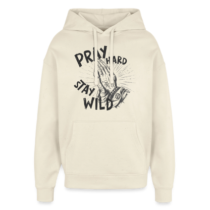 Pray Hard Design – Oversized Unisex Hoodie - Natur