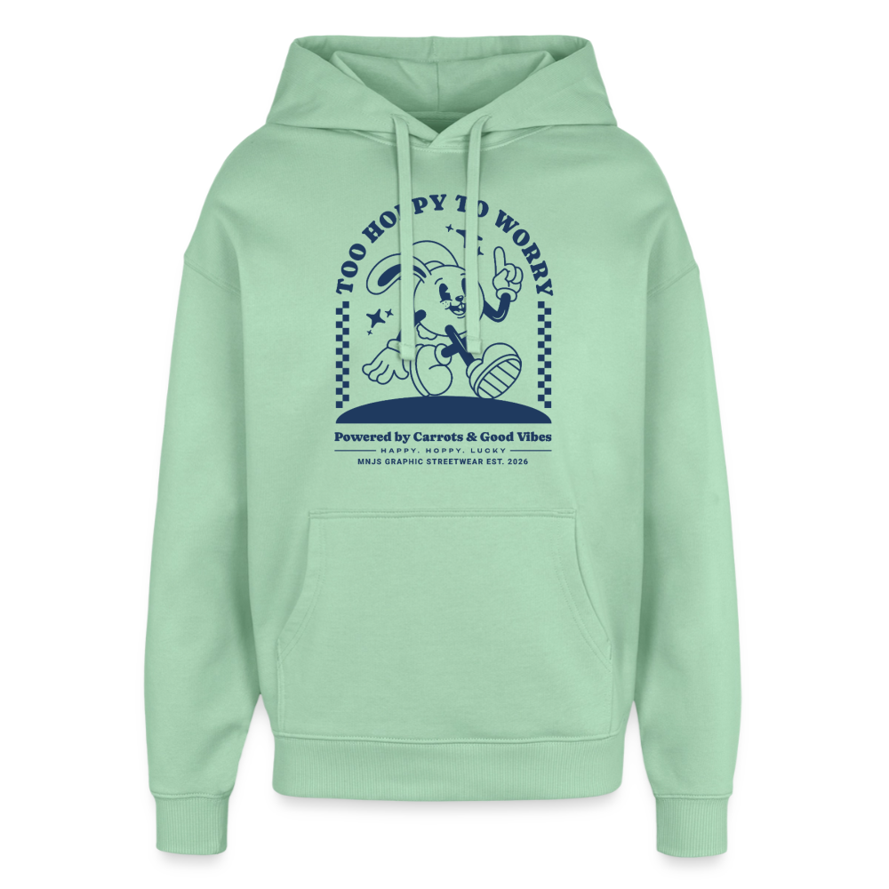 Too Hoppy Too Worry Design – Oversized Unisex Hoodie - Nebeljade