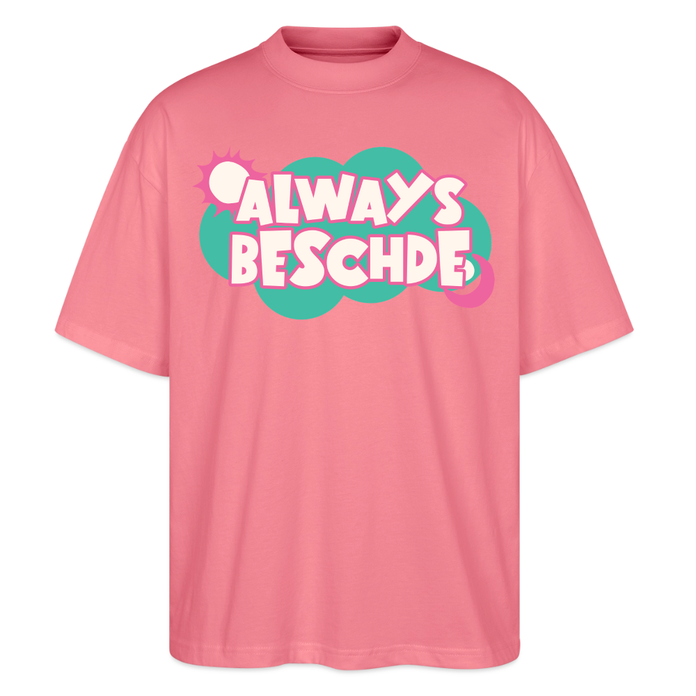 Always Beschde Design – Oversized Unisex Bio T-Shirt Blaster 2.0 - Pink 