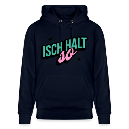 Isch halt so Design – Unisex Bio-Hoodie - Navy