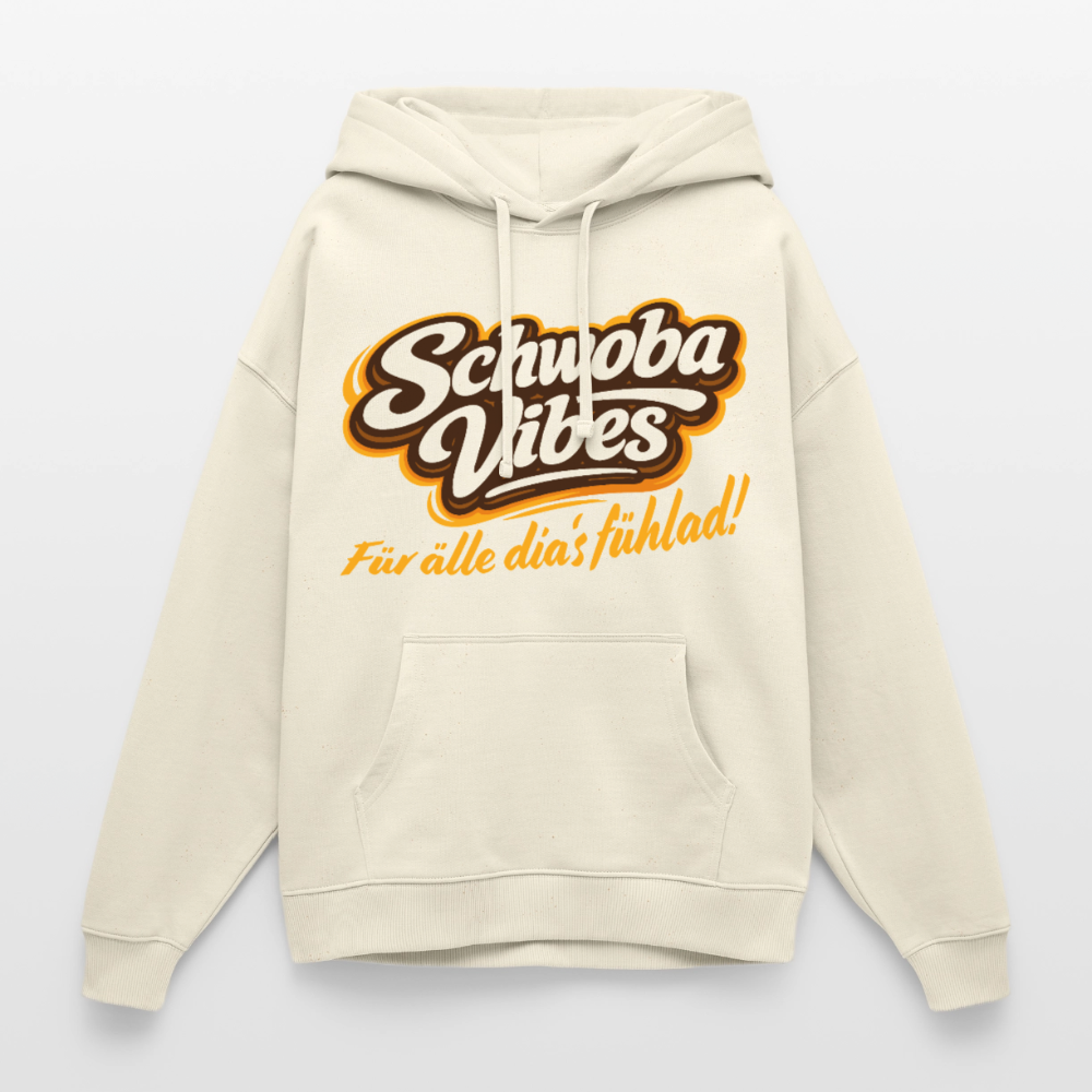 Schwoba Vibes Design – Oversized Unisex Hoodie - Natur