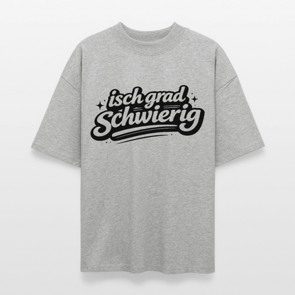 isch grad schwierig Design – Oversized Unisex Bio T-Shirt - Grau meliert