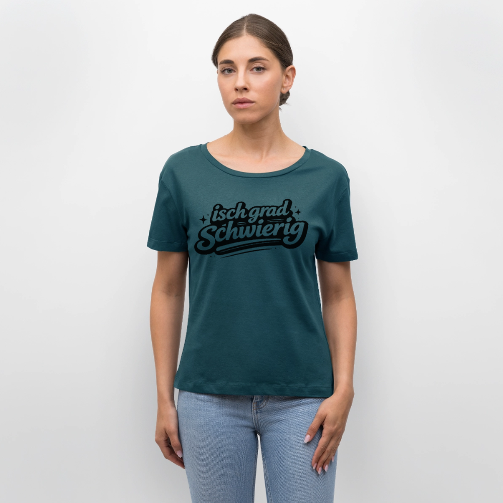 isch grad schwierig Design – Rundhals Frauen Bio-T-Shirt - Dunkles Petrol
