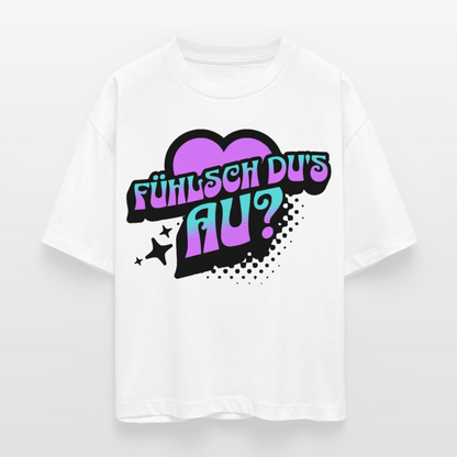 Fühlsch du‘s au Design – Frauen Boxy Bio-T-Shirt - Weiß