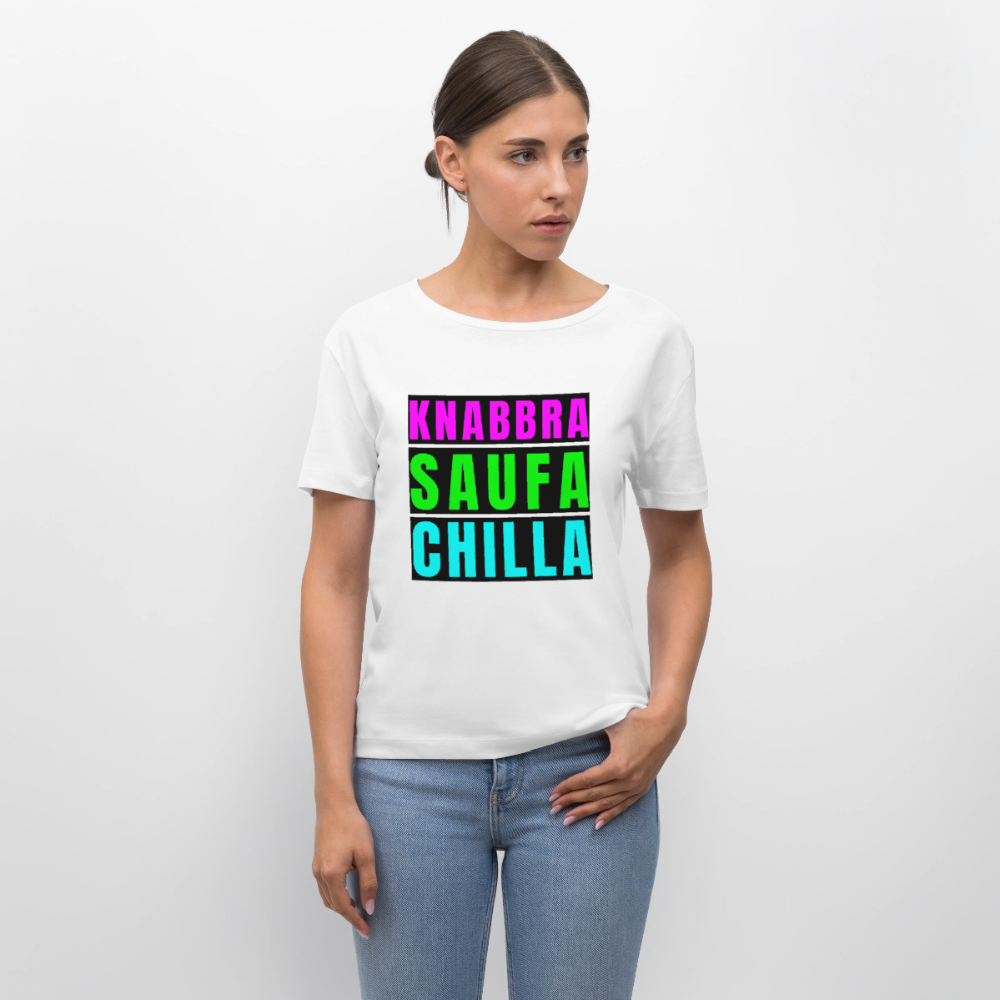 Knabbra Saufa Chilla Design – Rundhals Frauen Bio-T-Shirt - Weiß